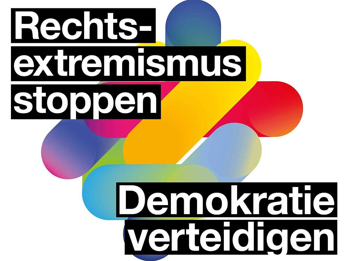 Rechtsextremismus stoppen. Demokratie verteidigen. 